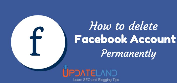 How to delete Facebook Account Permanently