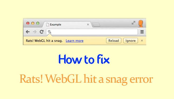 Rats WebGL Hit A Snag Error