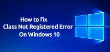 Class Not Registered Windows 10