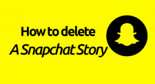 How to Delete Snapchat Story