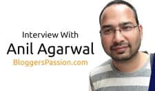 Anil Agarwal from BloggersPassion